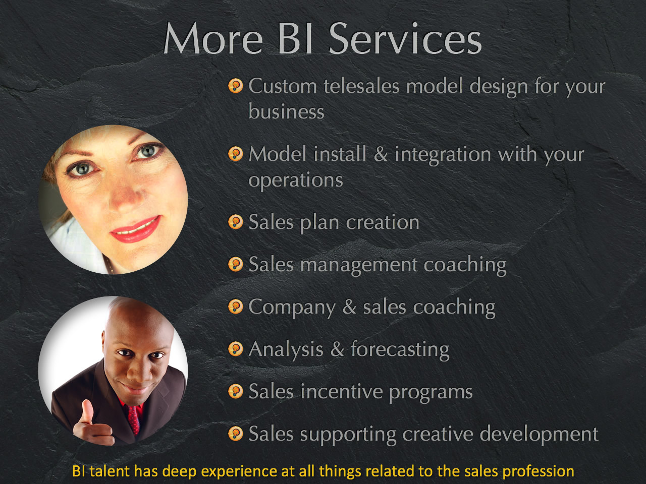 Even more sales team-improving services offered by Big Innovations consultants